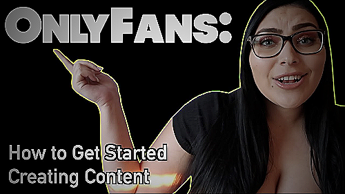 OnlyFans Content - onlyfans starter tips