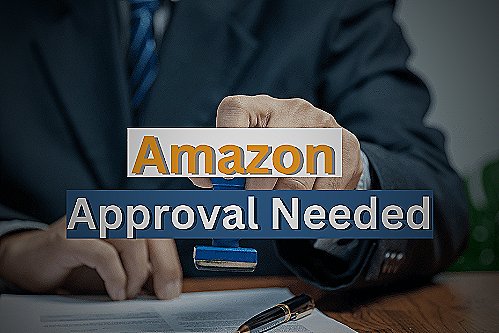 Amazon Logo - what does approval needed mean on amazon